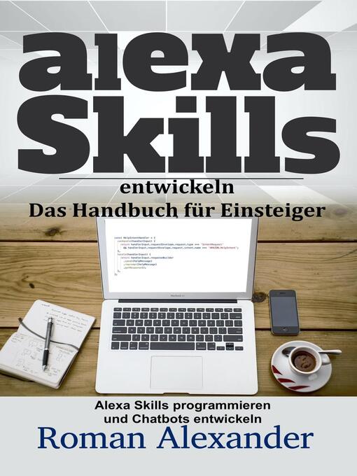 Title details for Alexa Skills entwickeln by Roman Alexander - Available